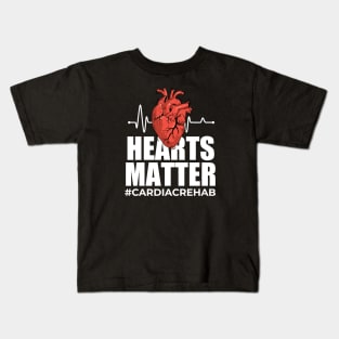 Cardiac Rehab Hearts Matter Kids T-Shirt